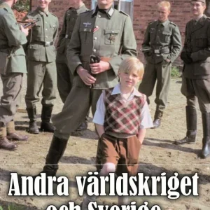Andra Världskriget och Sverige v:7490343